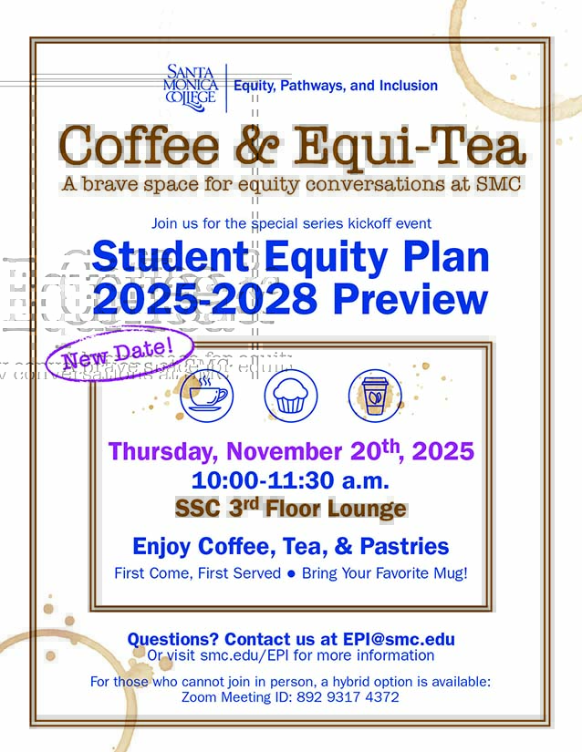 Flyer for 11/20/26 Coffee & EquiTea Student Equity Plan Shareout Sesison