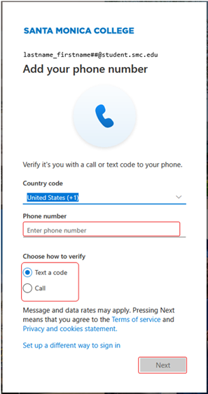 Screenshot of a phone number verification form for Santa Monica College student email accounts. Form includes fields for country code selection (defaulted to United States +1), phone number input, and verification method options (text a code or call), with a disabled Next button and links to terms of service and privacy statements.