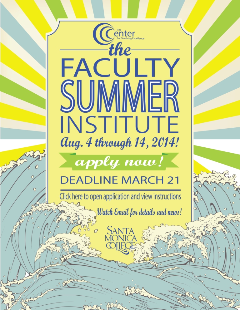 The Center for Teaching Excellence, Faculty Summer Institute 2014